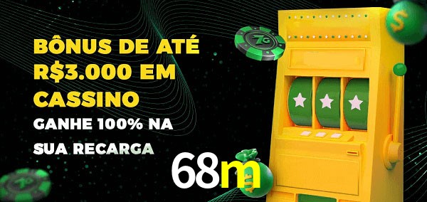 68m melhor bônus de depósito